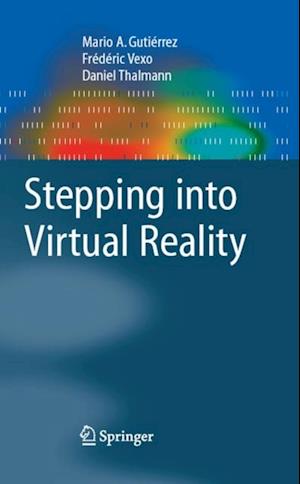 Stepping into Virtual Reality