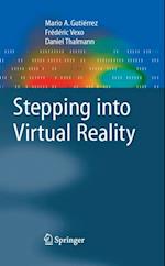 Stepping into Virtual Reality