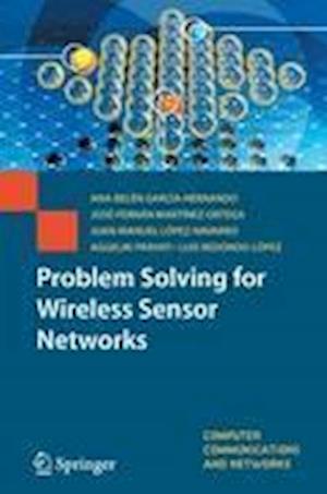 Problem Solving for Wireless Sensor Networks