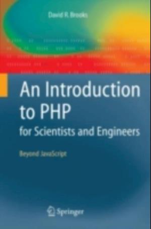 Introduction to PHP for Scientists and Engineers