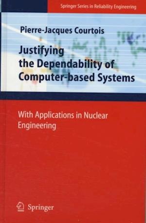 Justifying the Dependability of Computer-based Systems