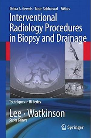 Interventional Radiology Procedures in Biopsy and Drainage