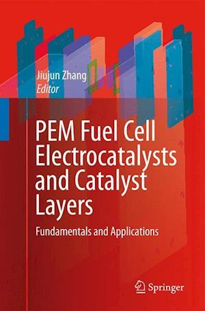 PEM Fuel Cell Electrocatalysts and Catalyst Layers