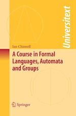 Course in Formal Languages, Automata and Groups