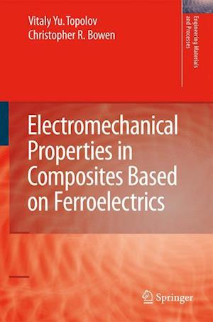 Electromechanical Properties in Composites Based on Ferroelectrics