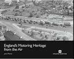 England's Motoring Heritage from the Air