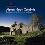 Alston Moor, Cumbria : Buildings in a North Pennines Landscape