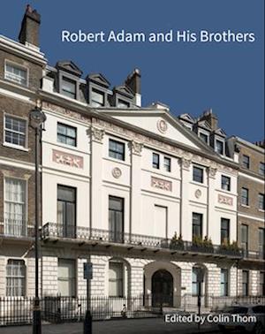 Robert Adam and his Brothers