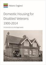 Domestic Housing for Disabled Veterans 1900-2014