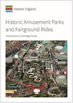 Historic Amusement Parks and Fairground Rides