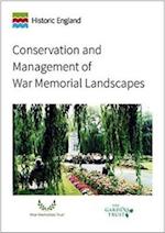 Conservation and Management of War Memorial Landscapes