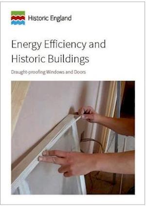 Energy Efficiency and Historic Buildings