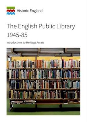 The English Public Library 1945-85