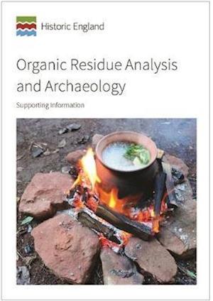 Organic Residue Analysis and Archaeology