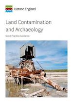 Land Contamination and Archaeology