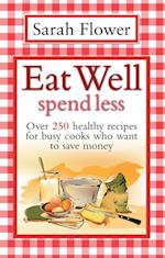 Eat Well Spend Less