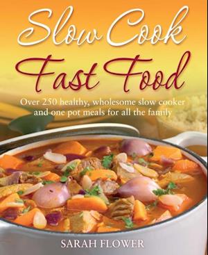 Slow Cook, Fast Food