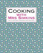 Cooking With Mrs Simkins