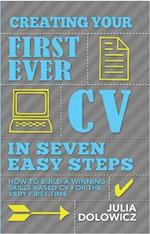 Creating Your First Ever CV In Seven Easy Steps