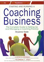 Starting and Running a Coaching Business