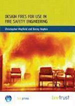 Design Fires for Use in Fire Safety Engineering