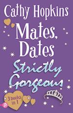 Mates, Dates Strictly Gorgeous