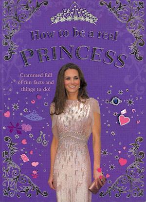 How to be a Real Princess