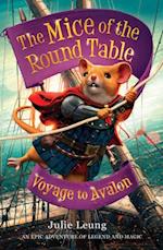 Mice of the Round Table 2: Voyage to Avalon