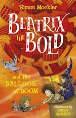 Beatrix the Bold and the Balloon of Doom