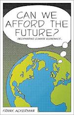 Can We Afford the Future?