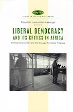 Liberal Democracy and Its Critics in Africa