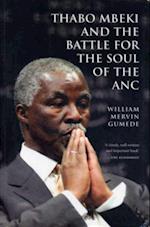 Thabo Mbeki and the Battle for the Soul of the ANC