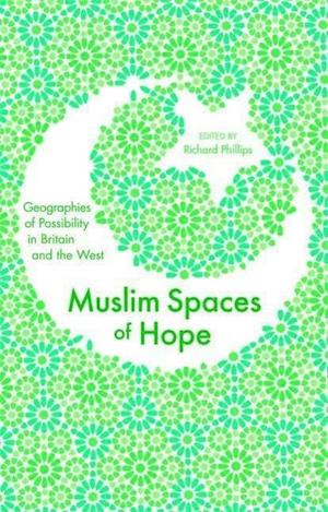 Muslim Spaces of Hope