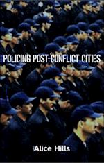 Policing Post-Conflict Cities