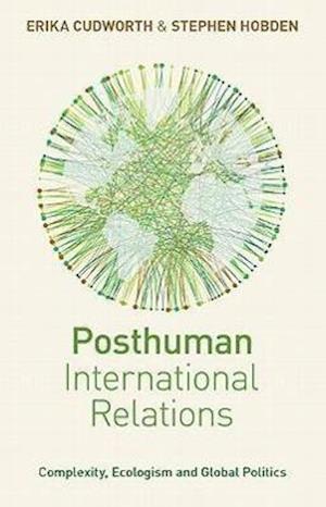 Posthuman International Relations