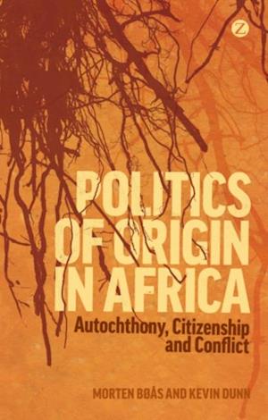 Politics of Origin in Africa