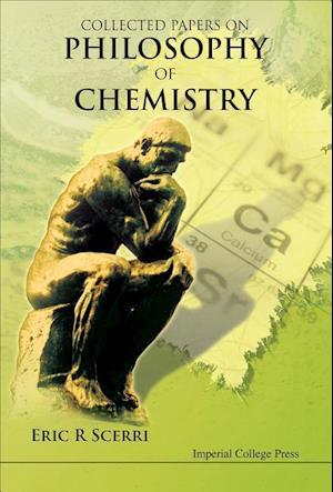 Collected Papers On The Philosophy Of Chemistry