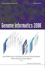 Genome Informatics 2008: Genome Informatics Series Vol. 20 - Proceedings Of The 8th Annual International Workshop On Bioinformatics And Systems Biology (Ibsb 2008)