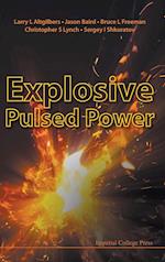 Explosive Pulsed Power