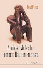 Nonlinear Models For Economic Decision Processes