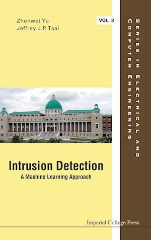 Intrusion Detection: A Machine Learning Approach