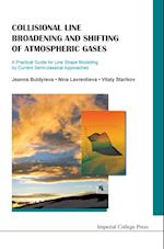 Collisional Line Broadening And Shifting Of Atmospheric Gases: A Practical Guide For Line Shape Modelling By Current Semi-classical Approaches