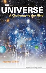 Universe, The: A Challenge To The Mind
