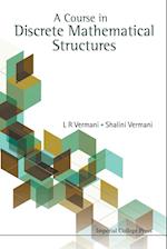 Course In Discrete Mathematical Structures, A