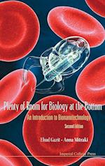 Plenty Of Room For Biology At The Bottom: An Introduction To Bionanotechnology (2nd Edition)