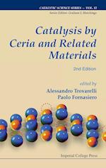 Catalysis By Ceria And Related Materials (2nd Edition)