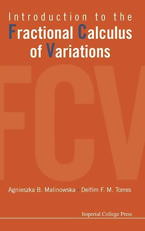 Introduction To The Fractional Calculus Of Variations