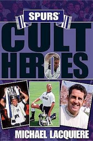 Spurs' Cult Heroes