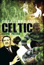 Celtic Greatest Games