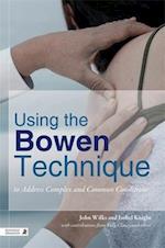 Using the Bowen Technique to Address Complex and Common Conditions